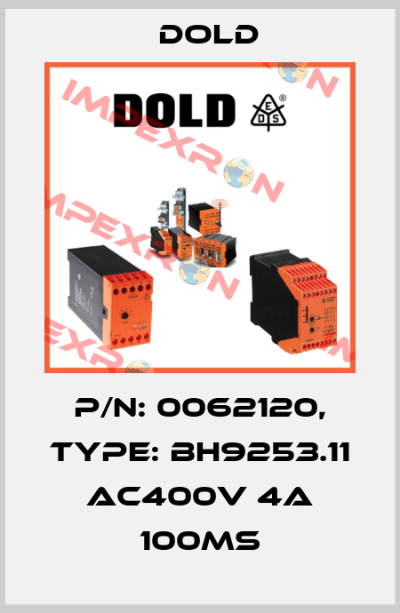 p/n: 0062120, Type: BH9253.11 AC400V 4A 100MS Dold