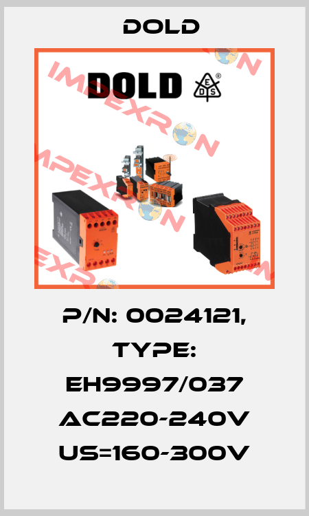 p/n: 0024121, Type: EH9997/037 AC220-240V US=160-300V Dold