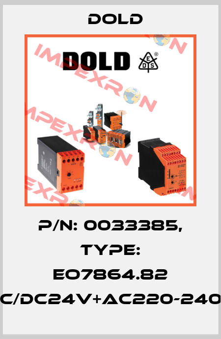 p/n: 0033385, Type: EO7864.82 AC/DC24V+AC220-240V Dold