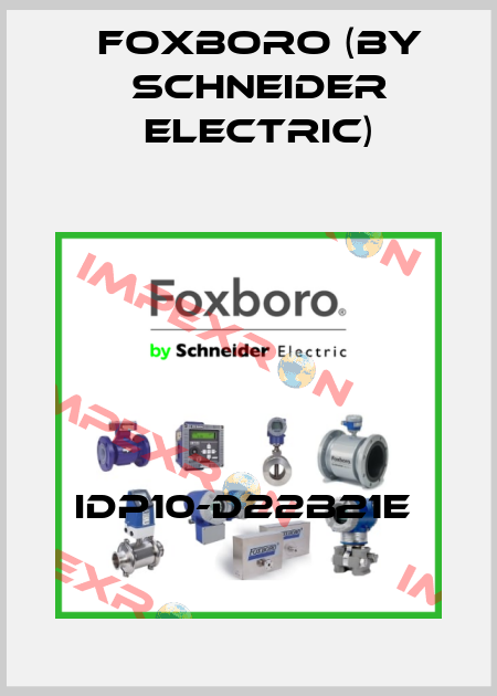 IDP10-D22B21E  Foxboro (by Schneider Electric)