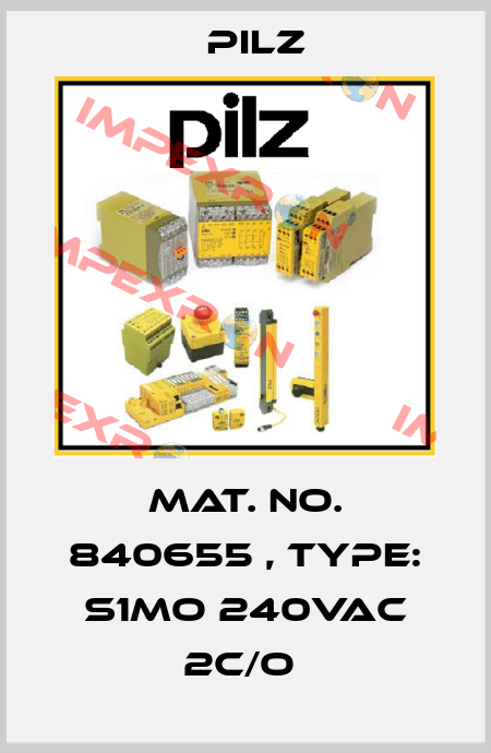 Mat. No. 840655 , Type: S1MO 240VAC 2c/o  Pilz