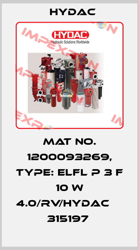 Mat No. 1200093269, Type: ELFL P 3 F 10 W 4.0/RV/HYDAC        315197  Hydac