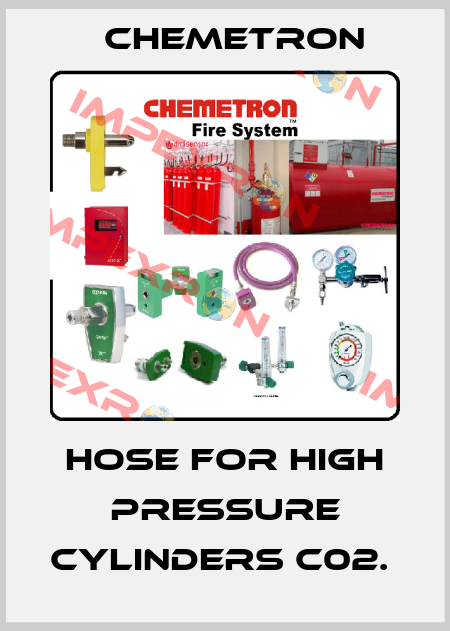 HOSE FOR HIGH PRESSURE CYLINDERS C02.  Chemetron