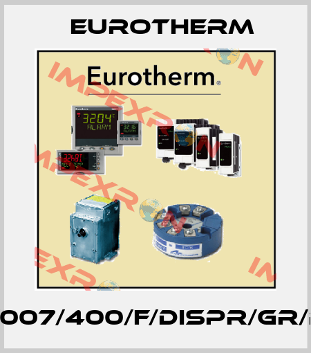 650V/007/400/F/DISPR/GR/RS0/0 Eurotherm