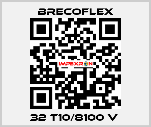 32 T10/8100 V  Brecoflex