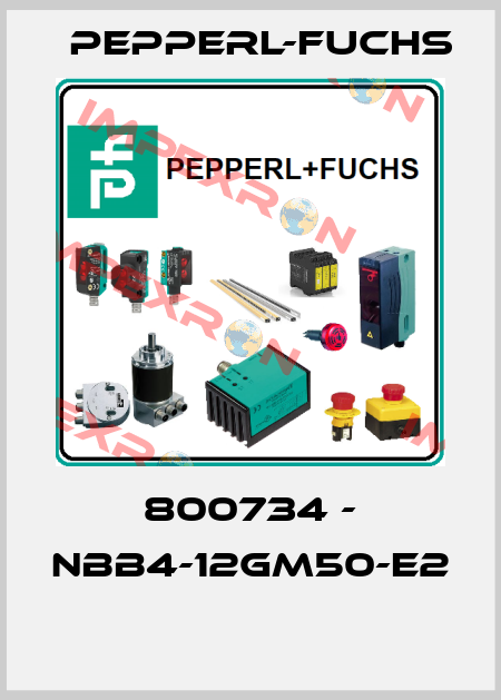 800734 - NBB4-12GM50-E2  Pepperl-Fuchs