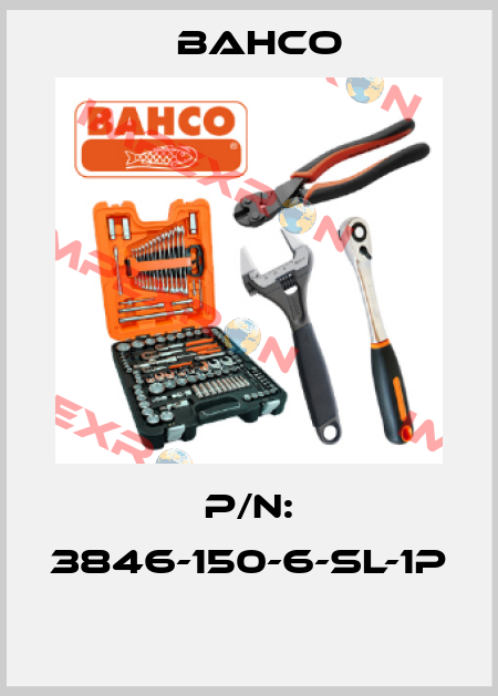 P/N: 3846-150-6-SL-1P  Bahco