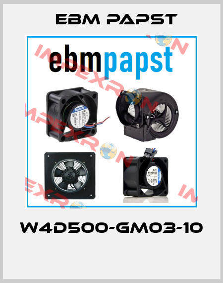 W4D500-GM03-10  EBM Papst
