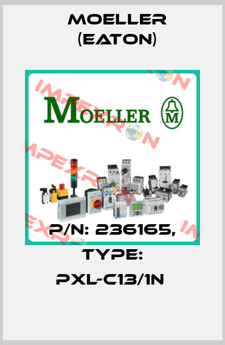 P/N: 236165, Type: PXL-C13/1N  Moeller (Eaton)
