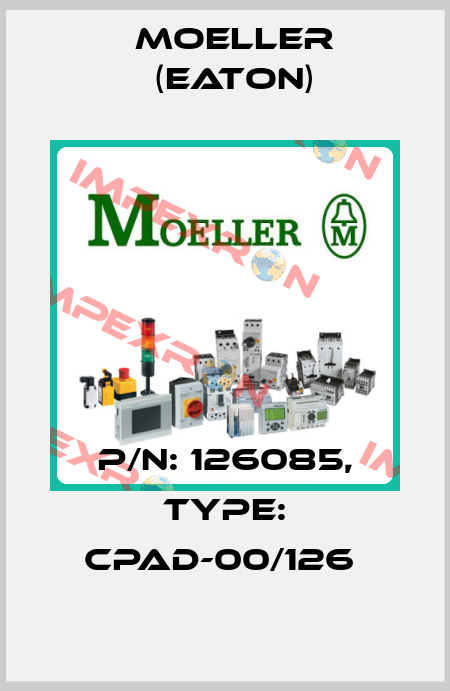 P/N: 126085, Type: CPAD-00/126  Moeller (Eaton)