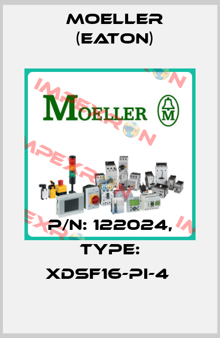 P/N: 122024, Type: XDSF16-PI-4  Moeller (Eaton)