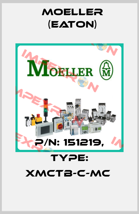 P/N: 151219, Type: XMCTB-C-MC  Moeller (Eaton)