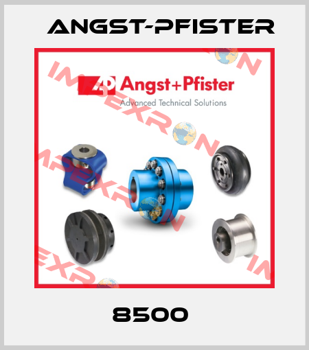 8500  Angst-Pfister
