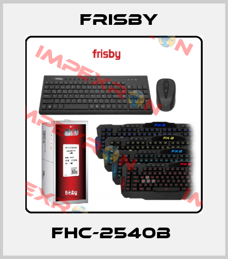  FHC-2540B  Frisby
