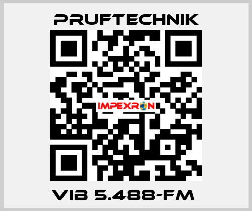 VIB 5.488-FM  Pruftechnik