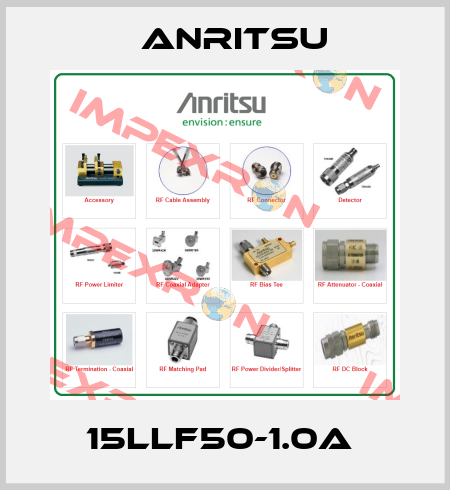 15LLF50-1.0A  Anritsu