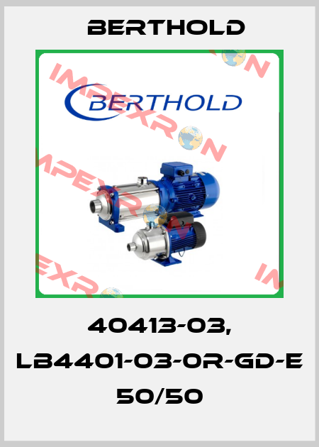 40413-03, LB4401-03-0r-Gd-E 50/50 Berthold