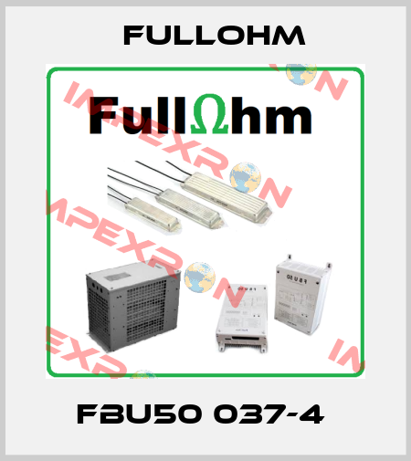 FBU50 037-4  Fullohm
