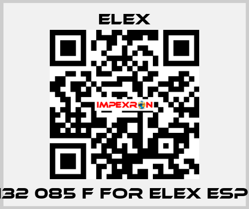 132 085 F FOR ELEX ESP  Elex