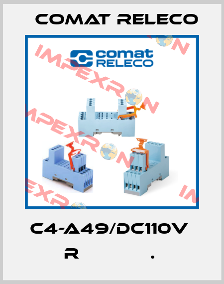 C4-A49/DC110V  R             .  Comat Releco