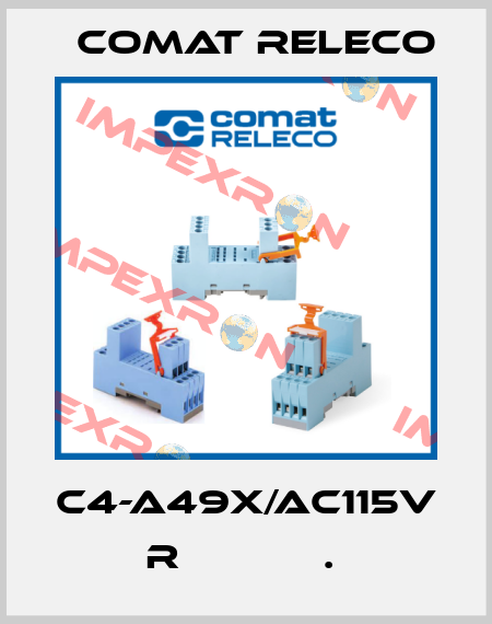 C4-A49X/AC115V  R            .  Comat Releco