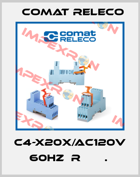 C4-X20X/AC120V 60HZ  R       .  Comat Releco