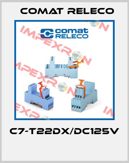 C7-T22DX/DC125V  Comat Releco