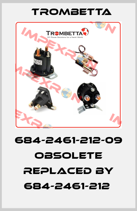 684-2461-212-09 obsolete replaced by 684-2461-212  Trombetta