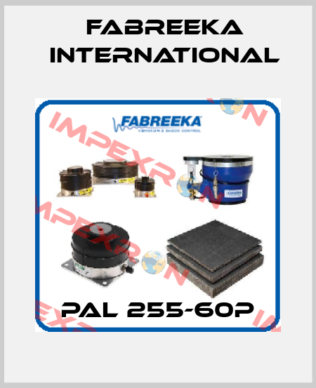 PAL 255-60P Fabreeka International