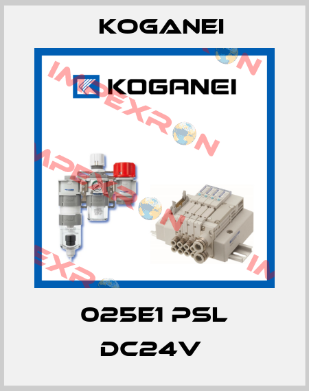 025E1 PSL DC24V  Koganei