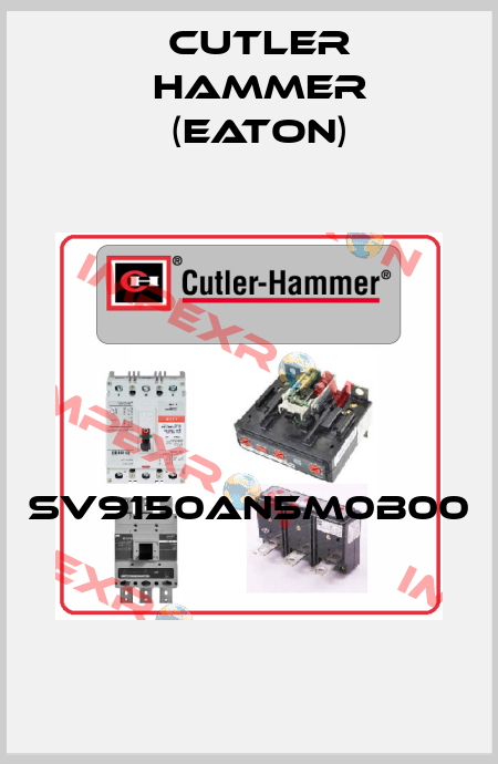 SV9150AN5M0B00  Cutler Hammer (Eaton)