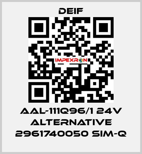 AAL-111Q96/1 24V alternative 2961740050 SIM-Q Deif