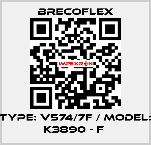 Type: V574/7F / Model: K3890 - F  Brecoflex