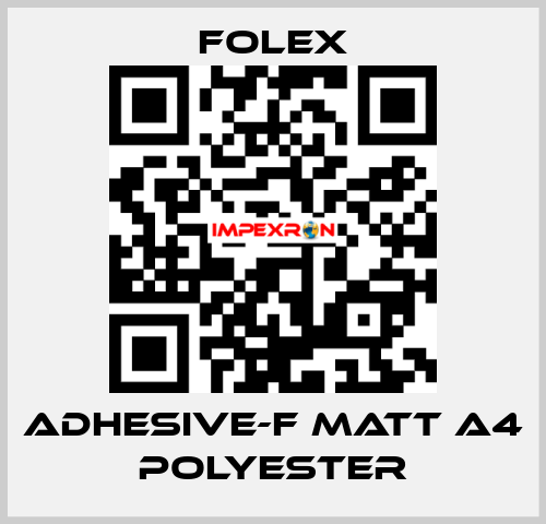 ADHESIVE-F MATT A4 POLYESTER Folex