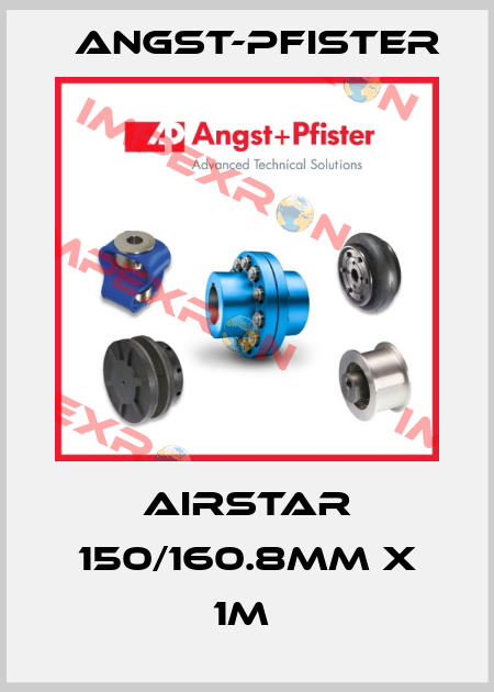 AIRSTAR 150/160.8MM X 1M  Angst-Pfister
