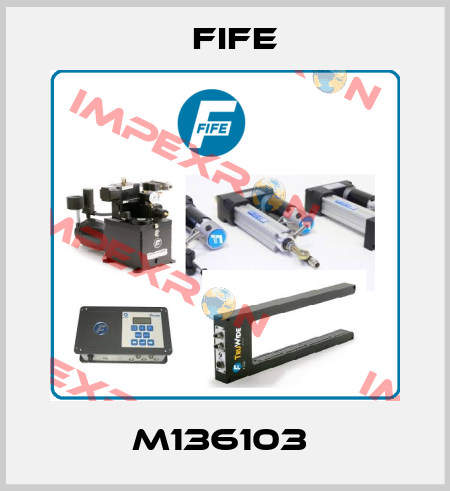 M136103  Fife