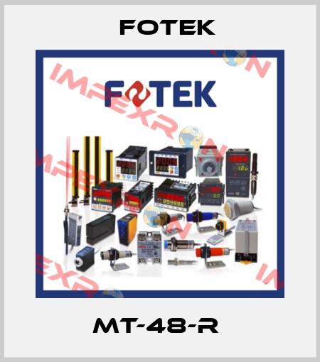 MT-48-R  Fotek