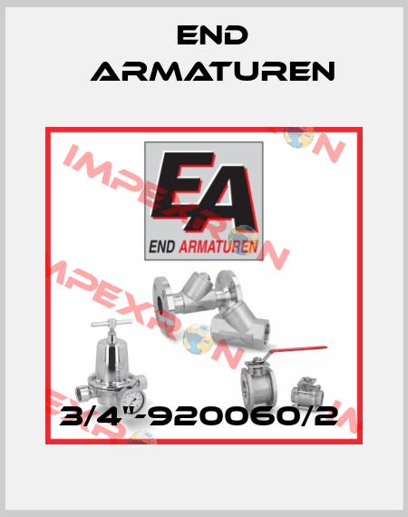 3/4"-920060/2  End Armaturen