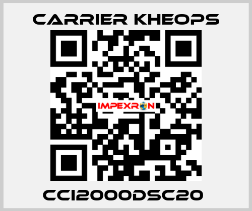  CCI2000DSC20  Carrier Kheops