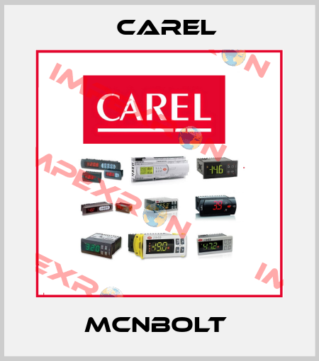 MCNBOLT  Carel