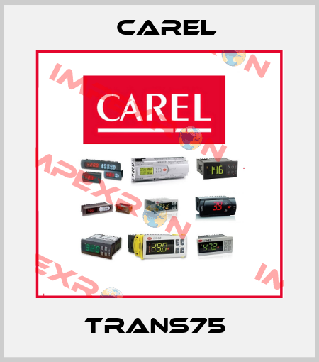 TRANS75  Carel