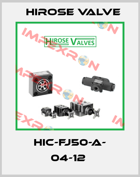HIC-FJ50-A- 04-12  Hirose Valve