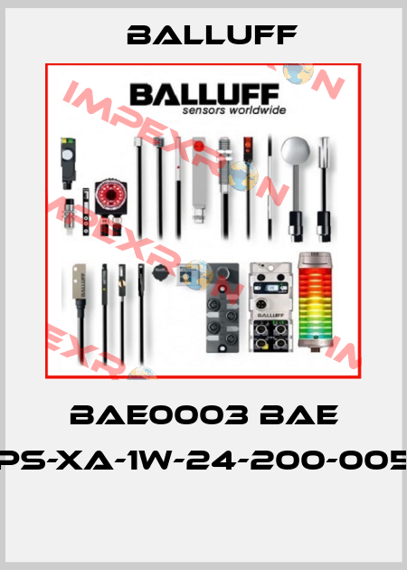 BAE0003 BAE PS-XA-1W-24-200-005  Balluff