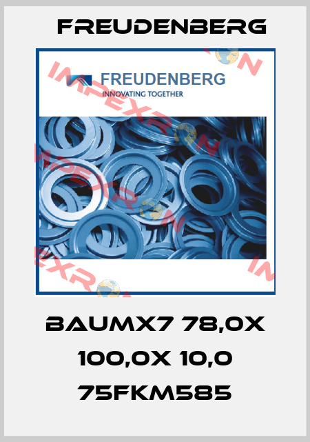 BAUMX7 78,0X 100,0X 10,0 75FKM585 Freudenberg