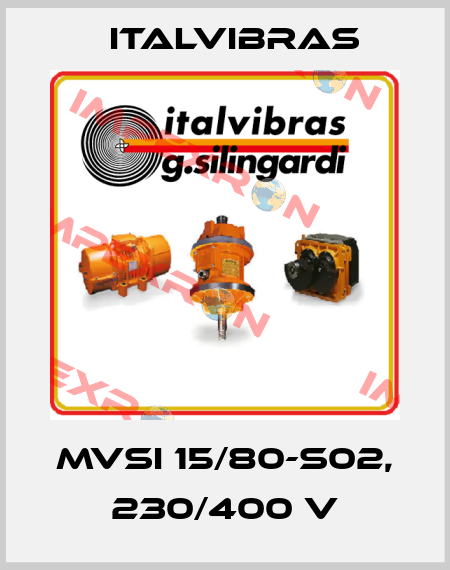 MVSI 15/80-S02, 230/400 V Italvibras