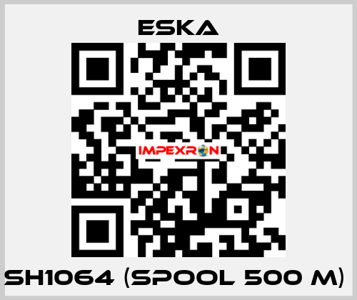 SH1064 (spool 500 m)  Eska