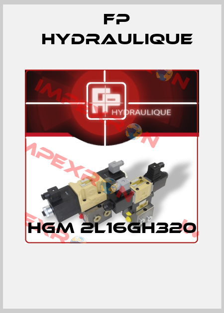 HGM 2L16GH320  Fp Hydraulique
