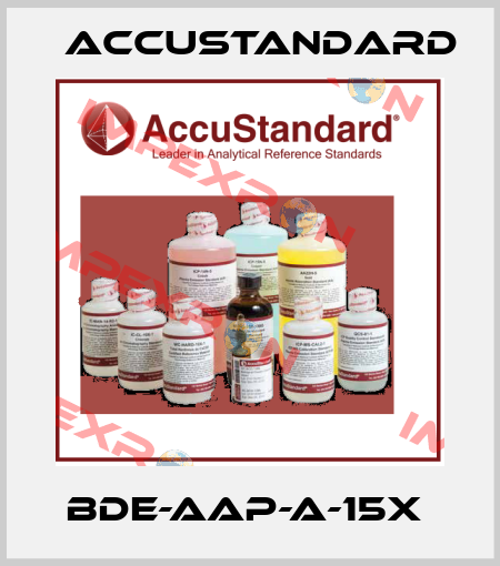 BDE-AAP-A-15X  AccuStandard