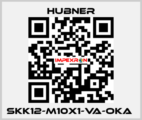 SKK12-M10x1-VA-OKA  HUBNER