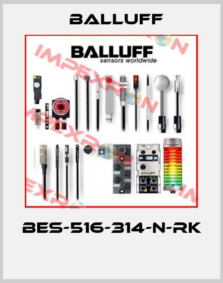 BES-516-314-N-RK  Balluff